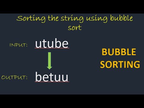 Bubble sorting in strings explained in c++/cpp programming language|BUBBLE SORTING|