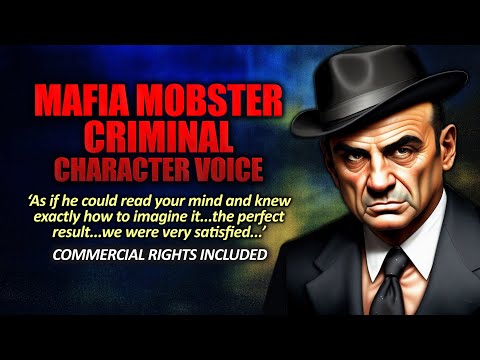 Criminal Character Voices | Intimidating, Threatening, Frightening, Mobster, Mafia, Thug, Gangster