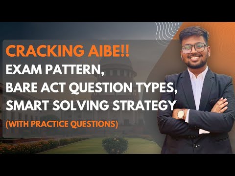 AIBE 2026 : Exam Pattern, Bare Act Question Types, Smart Solve Strategy (With Practice Questions)