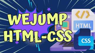 WeJump HTML BASICS by KENES (31 JAN 2026)