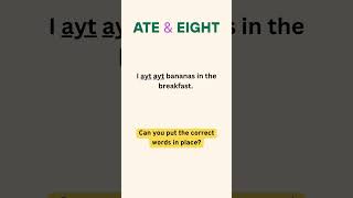 Ate or Eight ❓Which word ❓Learn Vocabulary #English #englishunfolded #englishfordummies