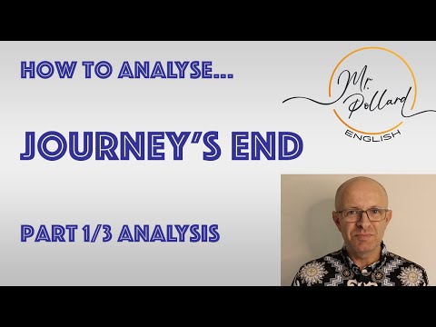 How to analyse Journeys End: Analysis June 2022 Extract Question