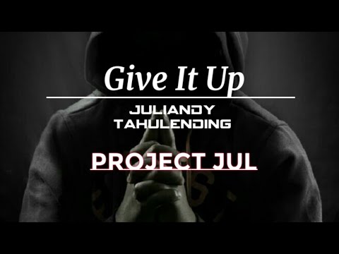 Juliandy_Tahulending - Give It Up - (Hybrid Jump)Nw2019