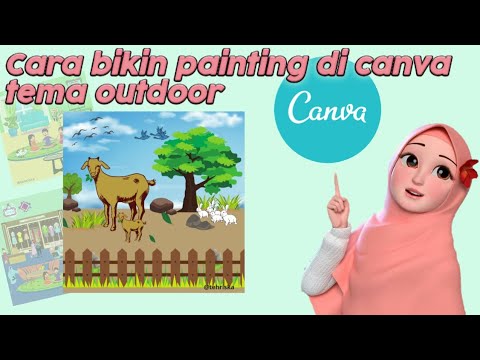 Cara bikin painting di aplikasi Canva tema outdoor