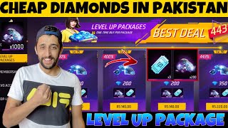 BEST DIAMONDS TOPUP METHOD IN PAKISTAN | FREE FIRE CHEAP DIAMONDS | LEVEL UP PACKAGE FREE FIRE