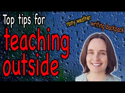 Outdoor Teaching Tips | Writing Opportunities outside | Rainy Weather Activites
