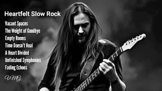 Heartfelt Slow Rock Tracks to Soothe the Soul