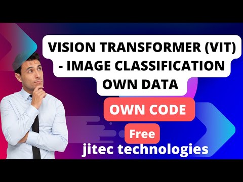 Vision Transformer model for classification problems -Own design full program