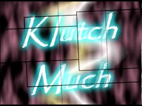 KIutch Much.mpg