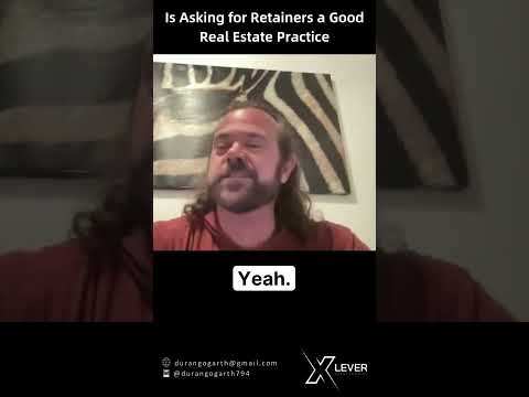The Debate: Is Asking for Retainers a Good Real Estate Practice