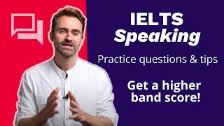 IELTS Speaking practice test questions: Tips to get a high band score | TakeIELTS Preparation