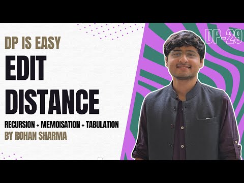 Edit Distance | Recursion + Memoisation + Tabulation | DP-29