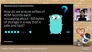 GopherCon 2025: Supercharging ML Pipelines with Go - Vaidehi Thete