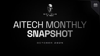 Solidus Ai Tech Monthly Highlights (October Recap)
