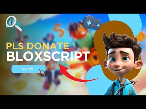 PLS DONATE Script (2025) | Auto Farm, Instant Robux, God Mode & More!