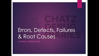 Errors vs Defects vs Failures | Root Cause Explained for Software Testers