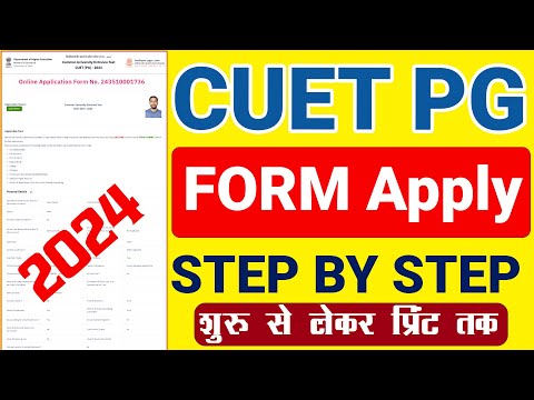 CUET PG 2024 Application Form how to fill - STEP BY STEP Guide - cuet pg llb application form