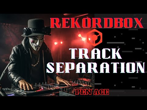 Unleash Track Separation - Rekordbox Stems