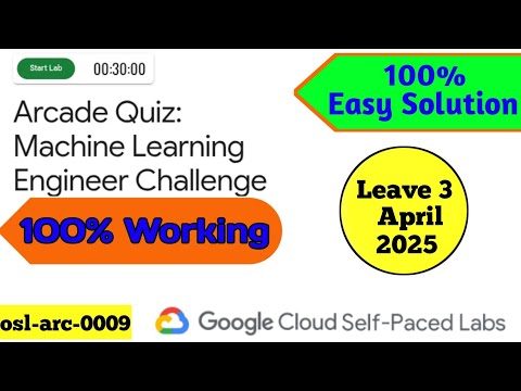 Arcade Quiz: Machine Learning Engineer Challenge || osl-arc-0009 || #qwiklab #qwiklabsarcade