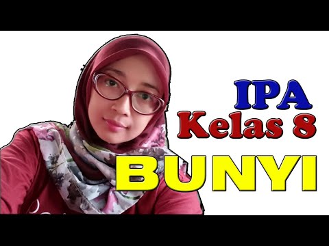 KELAS 8 IPA : MATERI BUNYI