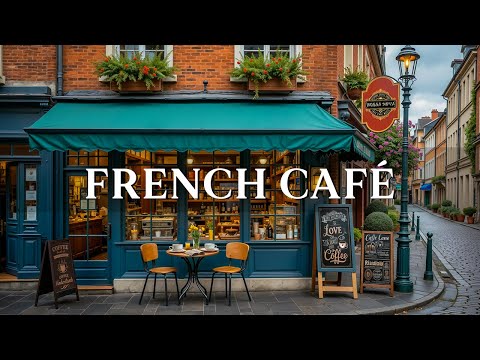 French Café Bossa Nova Vibes ☕ Relaxing Jazz Music to Work, Study & Chill in a Cozy Street