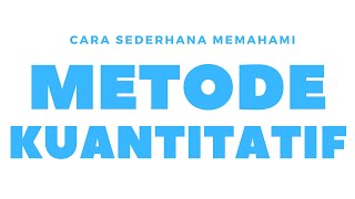 UNDERSTANDING QUANTITATIVE METHODS - FOR BEGINNERS