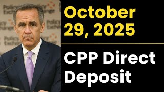 🚨 October 29, 2025 – CRA Confirms CPP Direct Deposit Details for Seniors! 💰