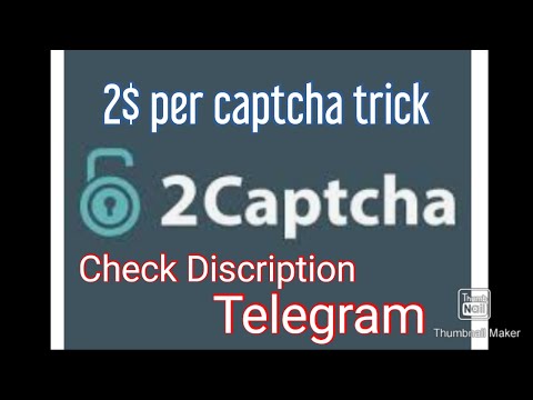 2captcha 2$ per captcha trick earn money with 2captcha withdraw