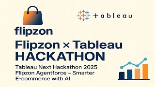 Tableau Next Hackathon 2025 | Flipzon Agentforce – Smarter E-commerce with AI