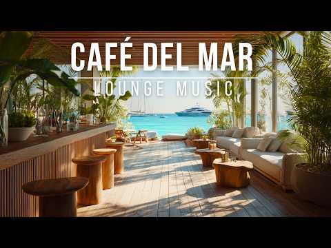 Café Del Mar Style Lounge Music 2026 - Coffee Bar Chillout Music