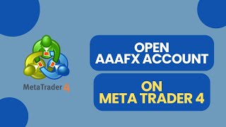How to Open AAAFX Account on Meta Trader 4 in 2024?