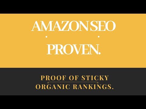 Amazon SEO   Proof Of Sticky Rankings Video RANK by Amazon SEO Consultant Service