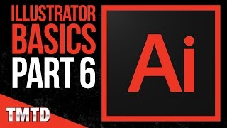 Adobe Illustrator Basics: Part 06