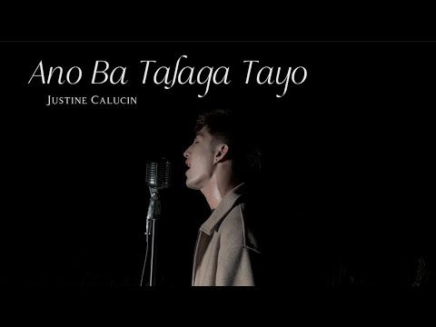 Ano Ba Talaga Tayo - The Juans | Justine Calucin (cover)