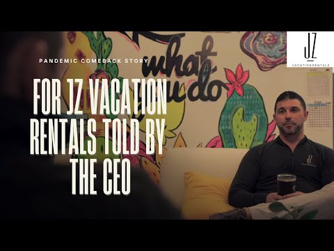 Pandemic Comeback story for JZ Vacation Rentals told by the CEO, Alex Zemianek.