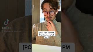 POV: Non-Tech Product Manager When Engineers Talk Tech | #productmanagement #tech
