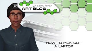 WRArtBlog017 - 🌟 Choosing the Perfect Laptop: Your Ultimate Guide! [Extended Edition]