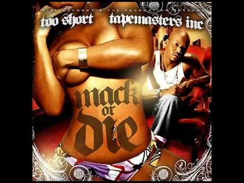 Too $hort - Mack Or Die (Mixtape) (2006)