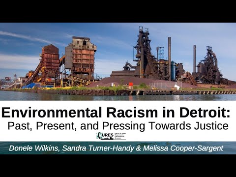Environmental Racism in Detroit: Past, Present and Pressing Towards Justice, CURES CAB Chair Trio