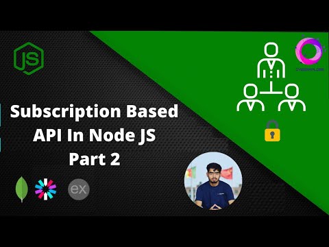 Subscription Based API  Authentication | Node Express MongoDB | Part 2