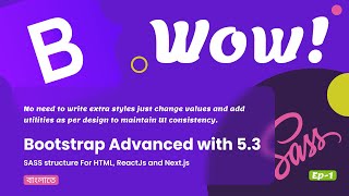 EP-1: Bootstrap 5.3 Customization – Setup with Node & SASS Compilation
