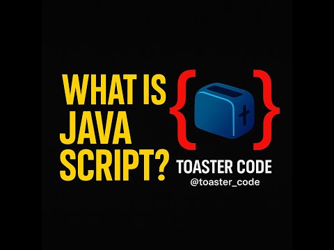 What is JavaScript? Why Everyone is Learning this in 2025! 🚀🔥 #ToasterCode