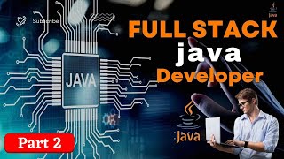 Java Full Stack Development Training Part 2  |  java developer course