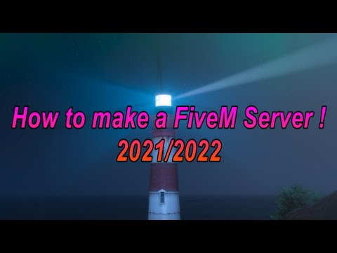 How to make a FiveM Server in 2021/2022