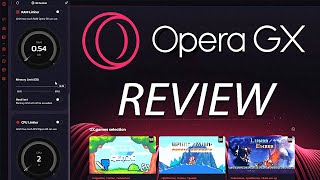 Opera GX 2024 Review: the Gaming Browser that Evolved