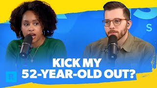 How Do We Kick Out My 52-Year-Old Daughter? (I'm 75)