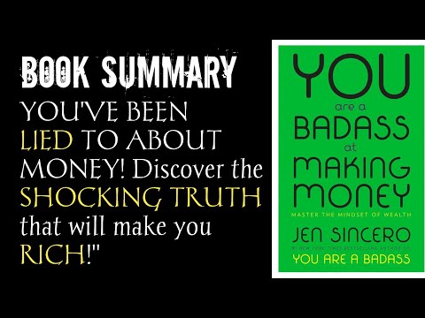 You Are a Badass at Making Money by Jen Sincero - ANIMATED BOOK SUMMARY