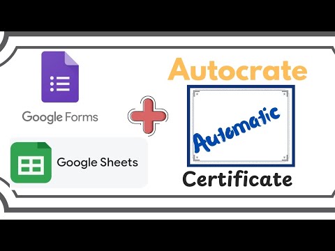 Automatic Certificate: Autocrate: Google Forms: Sheets :