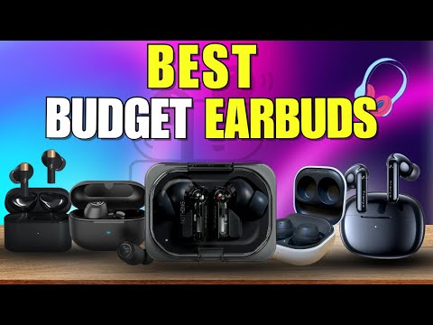Get READY for the Best Budget Wireless Earbuds of 2025