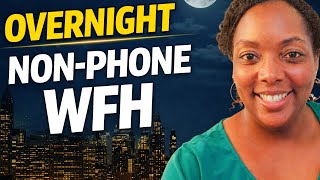 Overnight Work from Home Jobs — No Phone Required